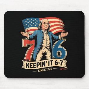 Ben Franklin 67 Meme Keen It 7-6 History Teacher S Mouse Mat