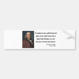 Ben Franklin Quote 4b Bumper Sticker