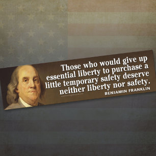 Ben Franklin Quote on liberty and safety Bumper Sticker