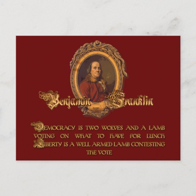 Ben Franklin Quote: Two Wolves and a Lamb Postcard (Front)