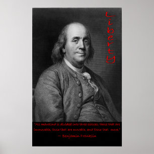Ben Franklin - Those that move Poster