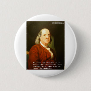 Ben Franklin (What Is Wise) Quote Gifts & Cards 6 Cm Round Badge