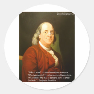 Ben Franklin (What Is Wise) Quote Gifts & Cards Classic Round Sticker