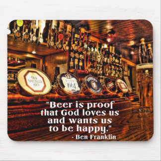 Ben Franklin's Famous Beer Quote Mouse Mat