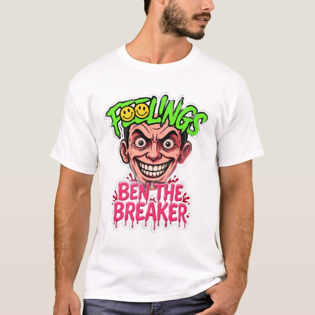 ben the breaker T-Shirt (Front)