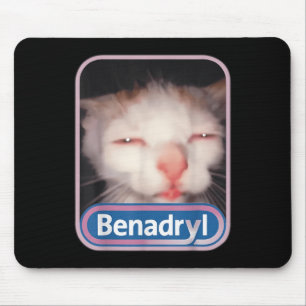 Benadryl Meme Cat Benny Cute &amp; Funny  Mouse Mat