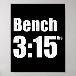 Bench 315 - Bench Press 315lbs Gym Poster