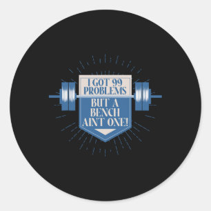 Bench Bodybuilding For Men Powerlifting Motivation Classic Round Sticker