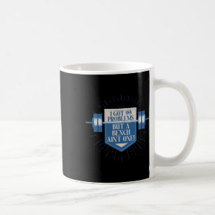 Bench Bodybuilding For Men Powerlifting Motivation Coffee Mug
