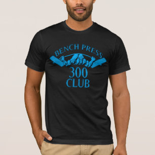Bench Press 300 Club Light Blue T-Shirt