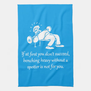 Bench Press Is Not For You, Funny Gym Motivational Tea Towel
