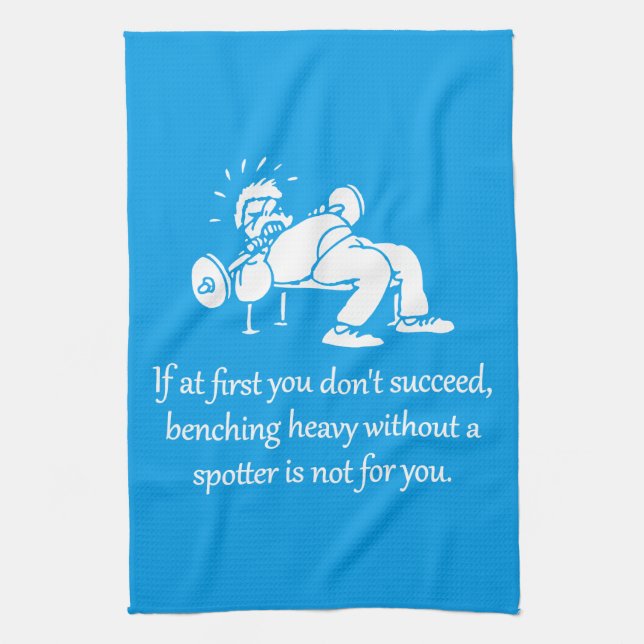 Bench Press Is Not For You, Funny Gym Motivational Tea Towel (Vertical)