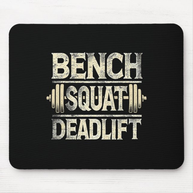 Bench Squat Deadlift Barbell Bodybuilding  Mouse Mat (Front)