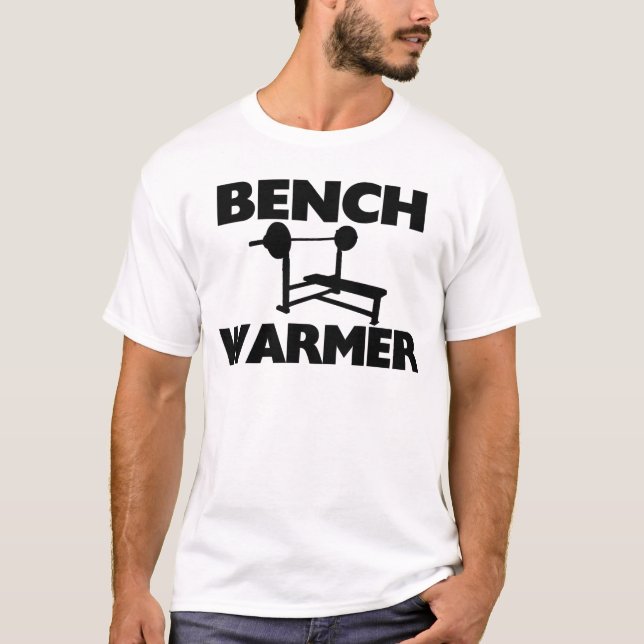 Bench Warmer T-Shirt (Front)