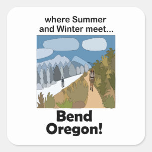 Bend Oregon Dual Season Vibe Weekend Getaway Square Sticker
