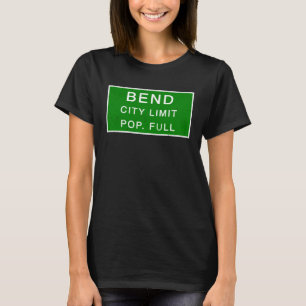 Bend Oregon Population Full Fastest Growing Cities T-Shirt