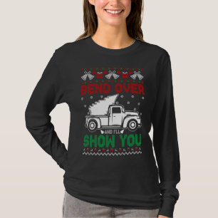 Bend Over Couples Christmas I'll Show You Ugly Xma T-Shirt