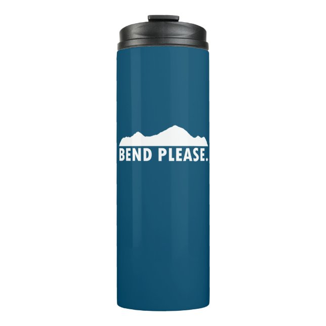 Bend Please Thermal Tumbler (Front)