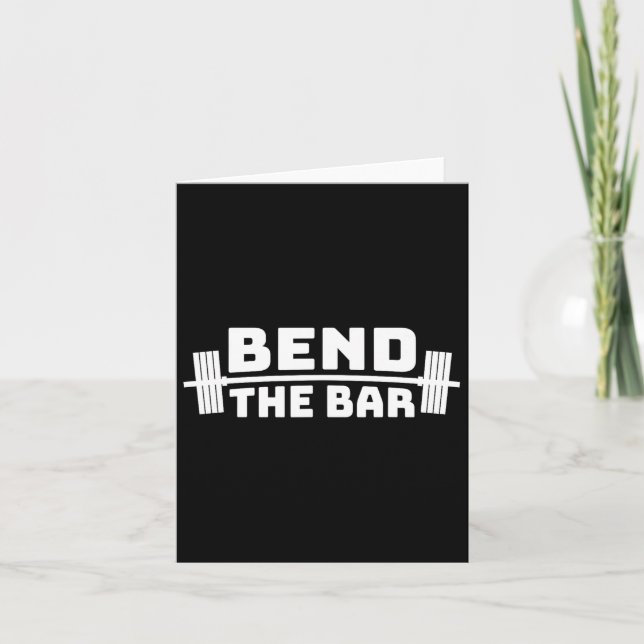 Bend That Bar Weightlifting Gym  Card (Front)