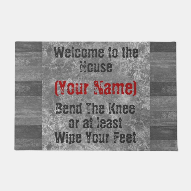 Bend the Knee Doormat (Front)
