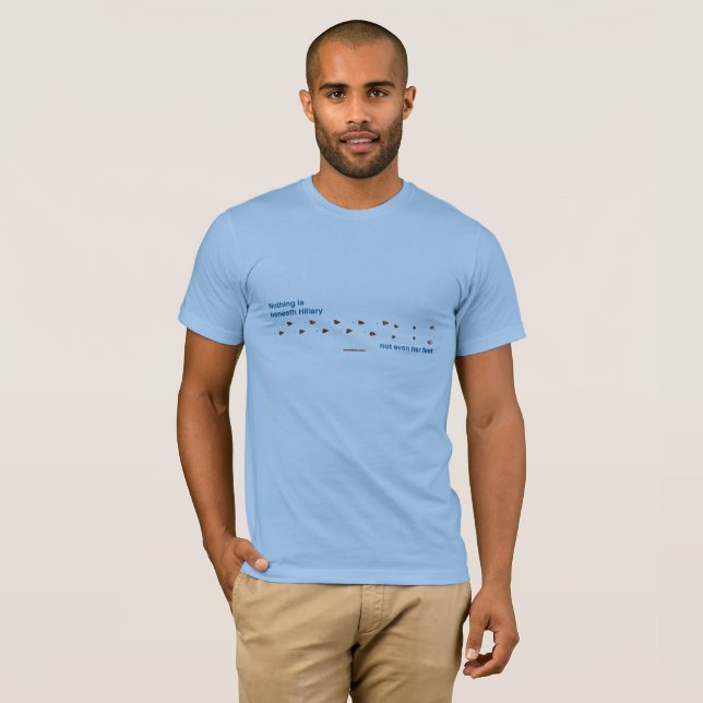 Beneath Hillary T-Shirt (Front Full)