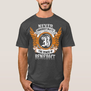 Benedict Name Shirt Never Underestimate The Power