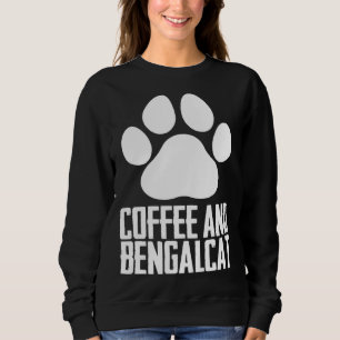 Bengal Bengal cat Bengal mom 8 Sweatshirt