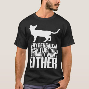 Bengal Bengal cats Bengal mom T-Shirt