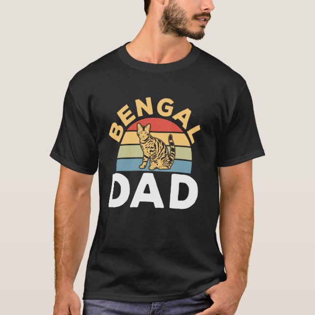 Bengal Cat Bengal Dad T-Shirt (Front)
