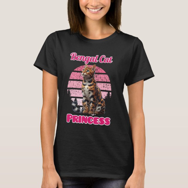 Bengal Cat Mother BENGAL PRINCESS Funny Bengal Cat T-Shirt (Front)