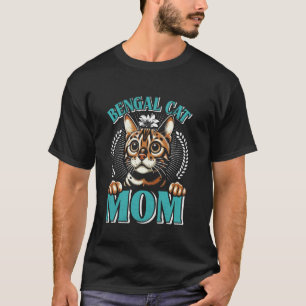 Bengal Cat Mummy BENGAL MOM Cat Owner Bengal T-Shirt