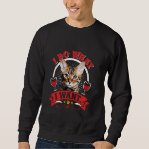 Bengal Cat Stubborn I DO WHAT I WANT Funny Vintage Sweatshirt