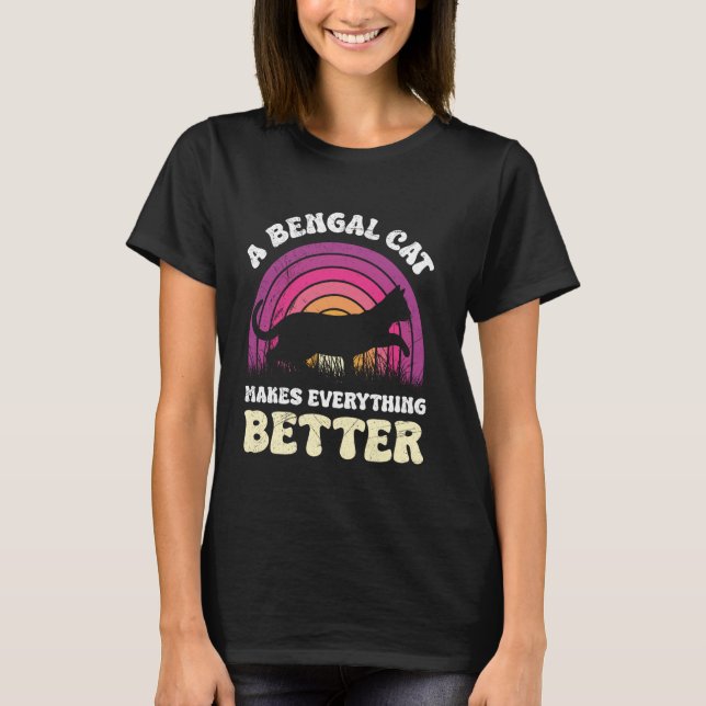 Bengal Cats A BENGAL CAT MAKES EVERYTHING BETTER V T-Shirt (Front)