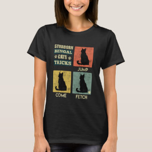 Bengal Cats STUBBORN BENGAL CATS TRICKS Funny Vint T-Shirt