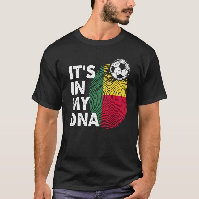 Benin In My Dna Beninese Flag Team Benin T-Shirt (Front)