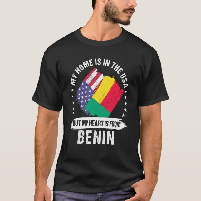 Beninese American Patriot Grown Proud My Heart is  T-Shirt (Front)