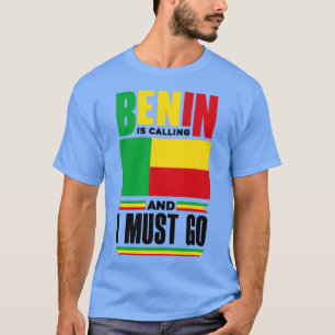 Beninese Benin Beninese Flag Quote1 T-Shirt