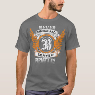 Benitez Name Shirt Never Underestimate The Power O