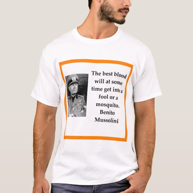 Benito Mussolini T-Shirt (Front)