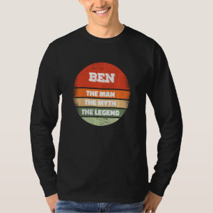 Benjamin Ben The Man The Myth The Legend T-Shirt