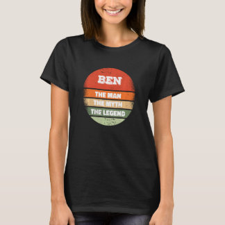 Benjamin Ben The Man The Myth The Legend T-Shirt