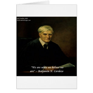 Benjamin Cardozo "Who We Are" Quote