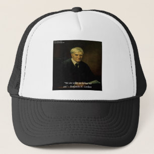 Benjamin Cardozo "Who We Are" Quote Trucker Hat