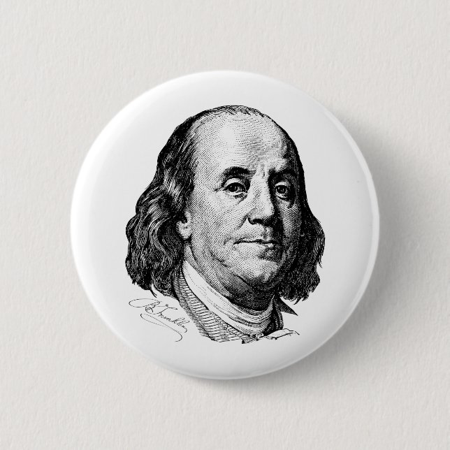 Benjamin Franklin 6 Cm Round Badge (Front)