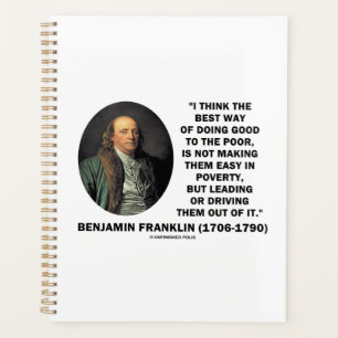 Benjamin Franklin Best Way Of Doing Good Poor Planner