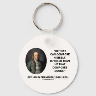 Benjamin Franklin Composes Himself Wiser Than Key Ring