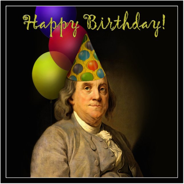 Benjamin Franklin Happy Birthday Standing Photo Sculpture (Front)