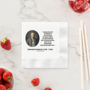 Benjamin Franklin Human Felicity Advantages Quote Napkin
