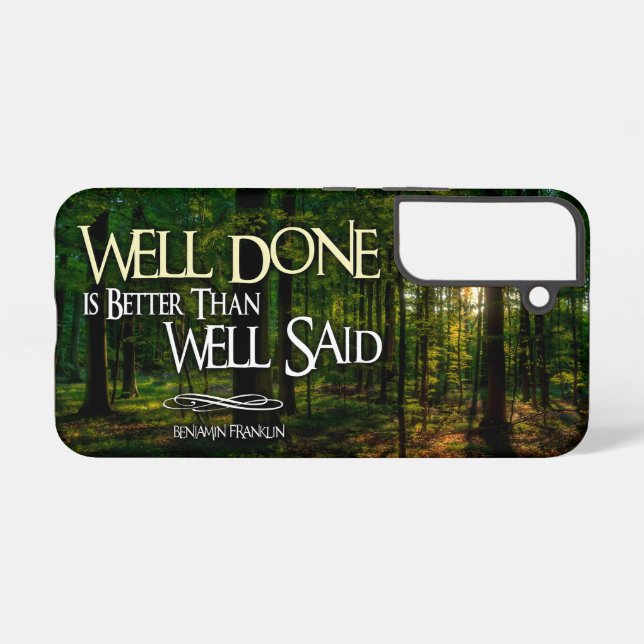 Benjamin Franklin Inspirational Quote "Well done" Samsung Galaxy S22 Case (Back Horizontal)