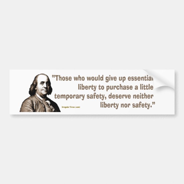 Benjamin Franklin on Safety and Liberty Bumper Sticker (Front)